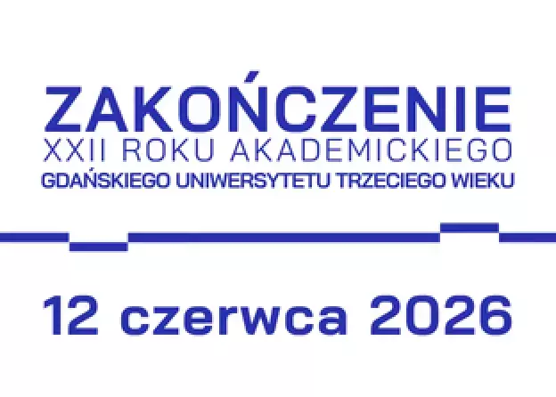 Zakończenie XXII roku akademickiego Gdańskiego…